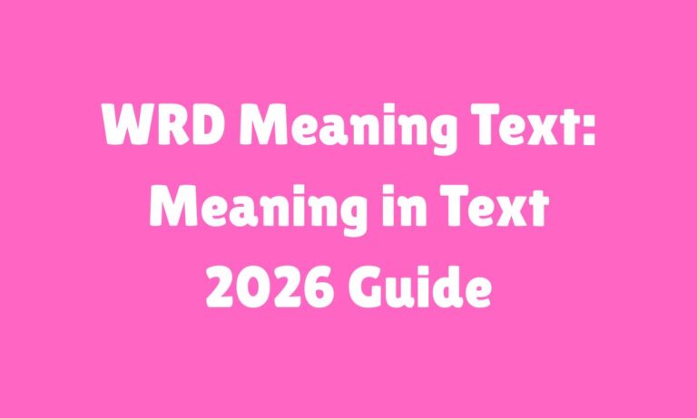 WRD Meaning Text Meaning in Text 2026 Guide