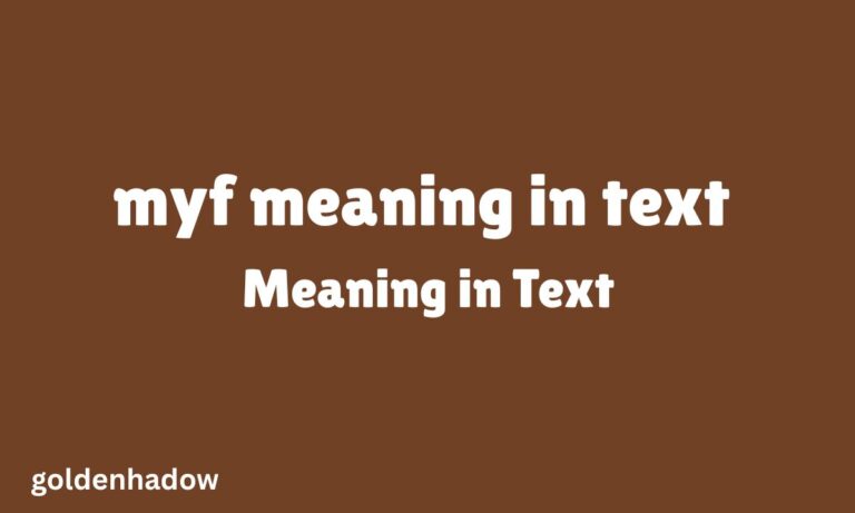 myf meaning in text Meaning in Text Your 2026 Guide to Digital Slang