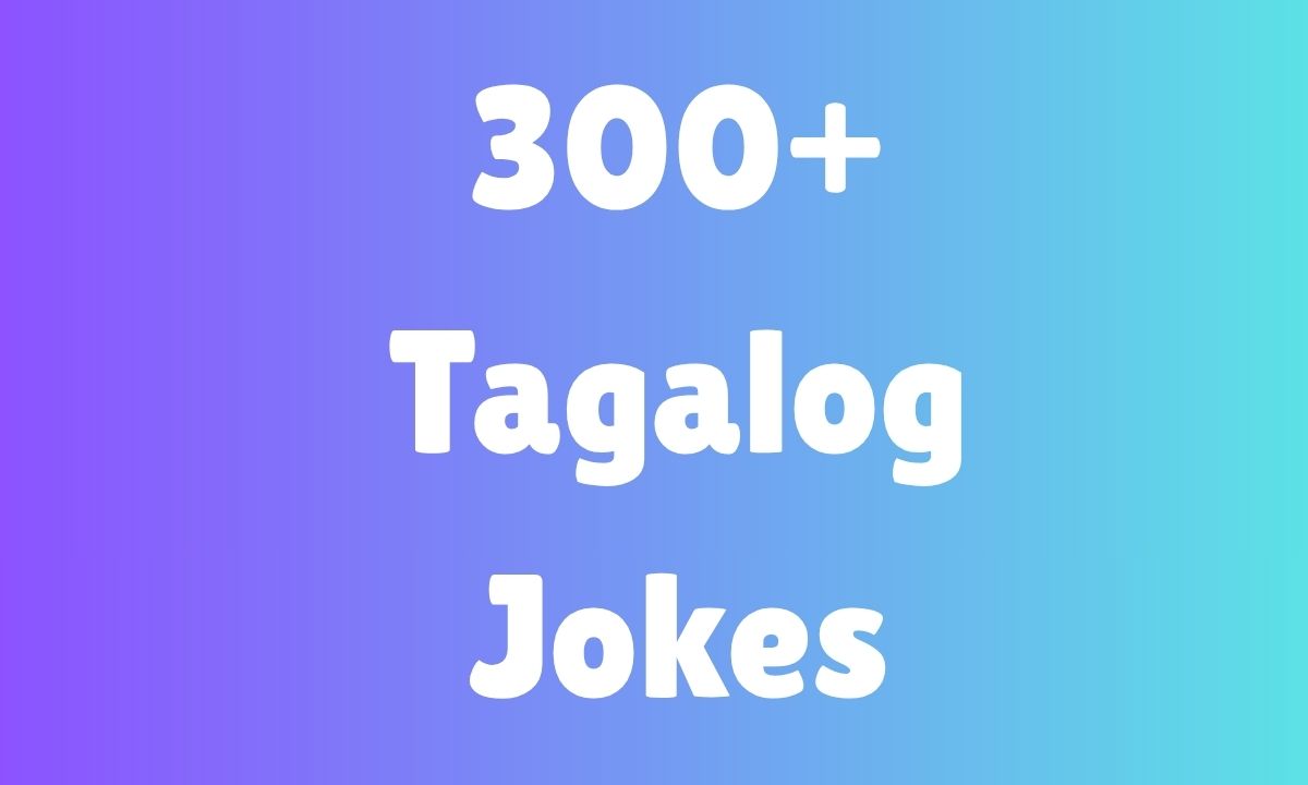 300+ Tagalog Jokes Nakakatawa, Fresh, at Siguradong