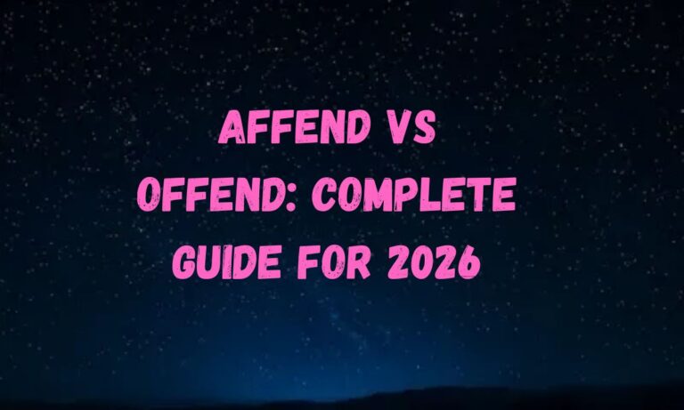 Affend vs Offend Complete Guide for 2026