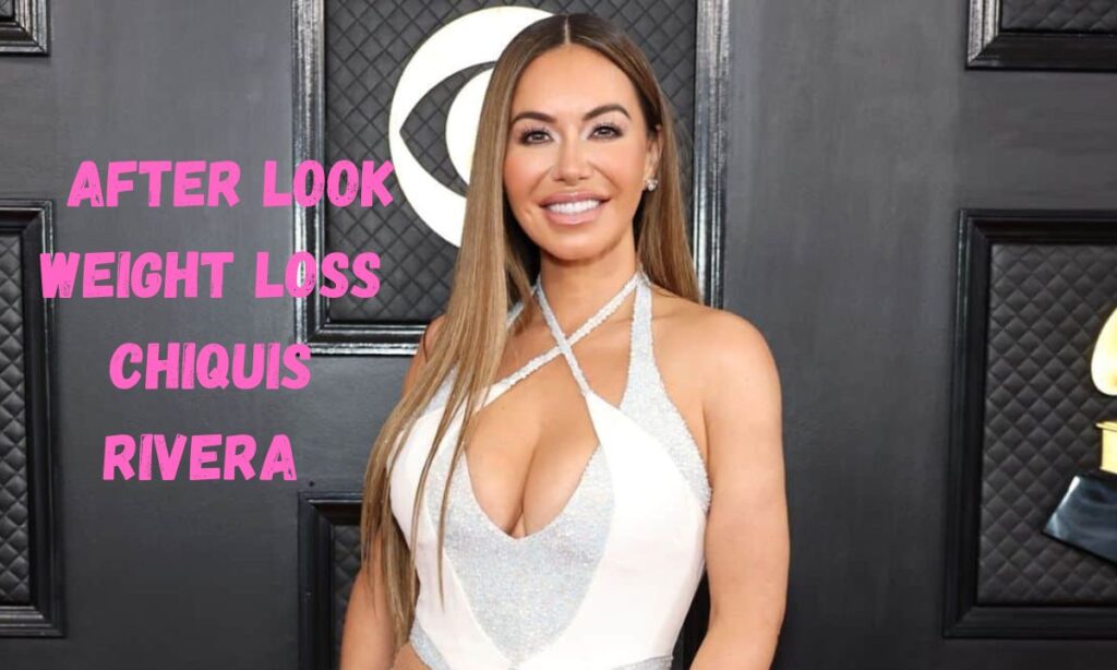 Chiquis Rivera Weight Loss Secrets How Janney Marín Rivera Lost 30–50 Pounds