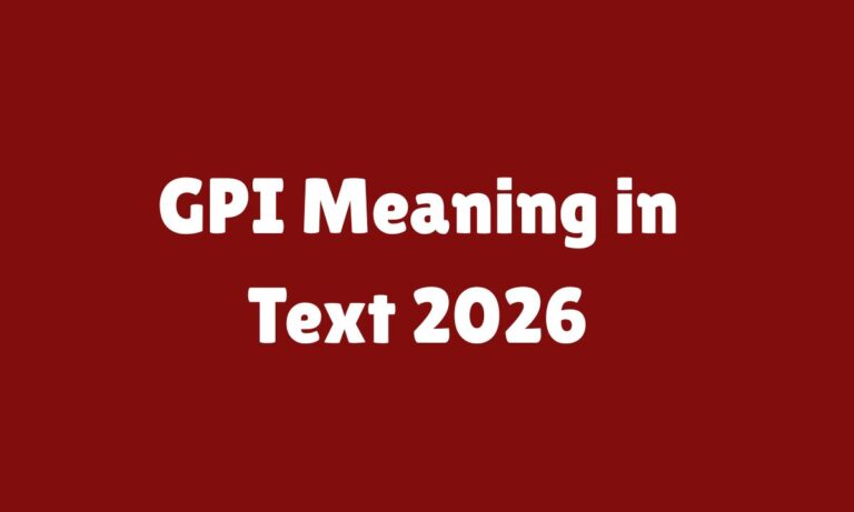 GPI Meaning in Text 2026 What Does GPI Mean in Chat