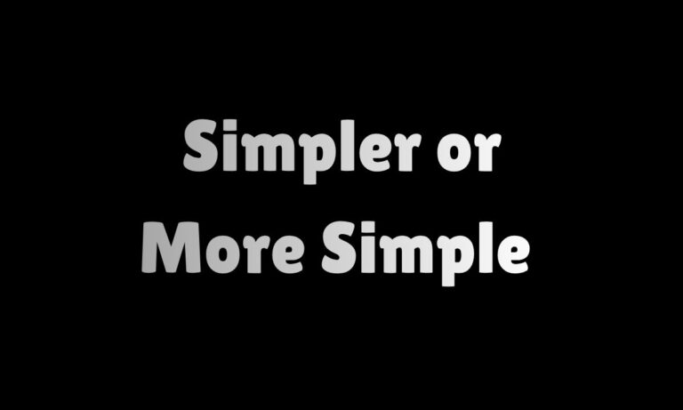 Simpler or More Simple Complete Guide for 2026