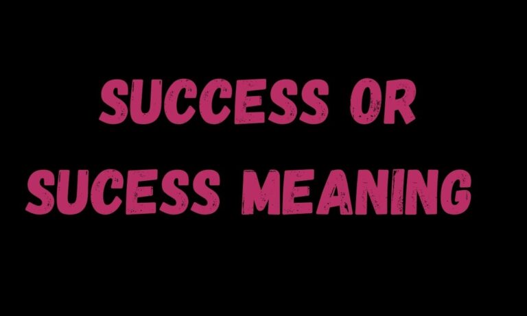Success or Sucess Meaning in Text (2026 Guide)