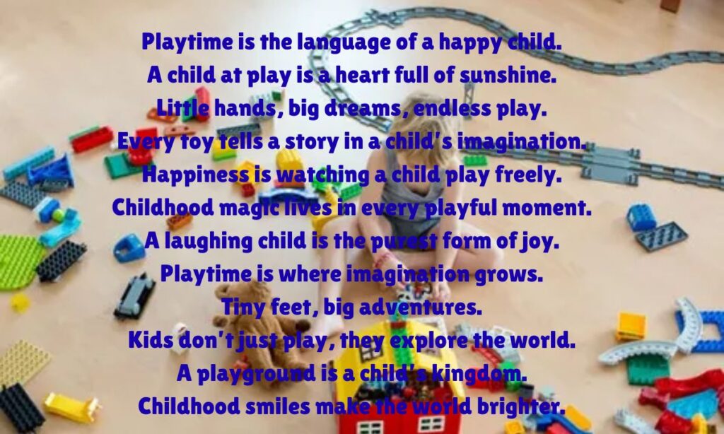 Sweet and Loving Child Play Quotes