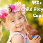 450+ Cute Child Play Quotes & Captions Celebrate the Joy of Childhood