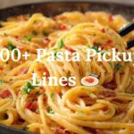 700+ Pasta Pickup Lines 🍝 (Cute, Funny, Flirty & Romantic 2026)