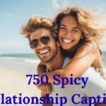 750 Spicy Relationship Captions (2026) 🔥 Bold, Viral lines