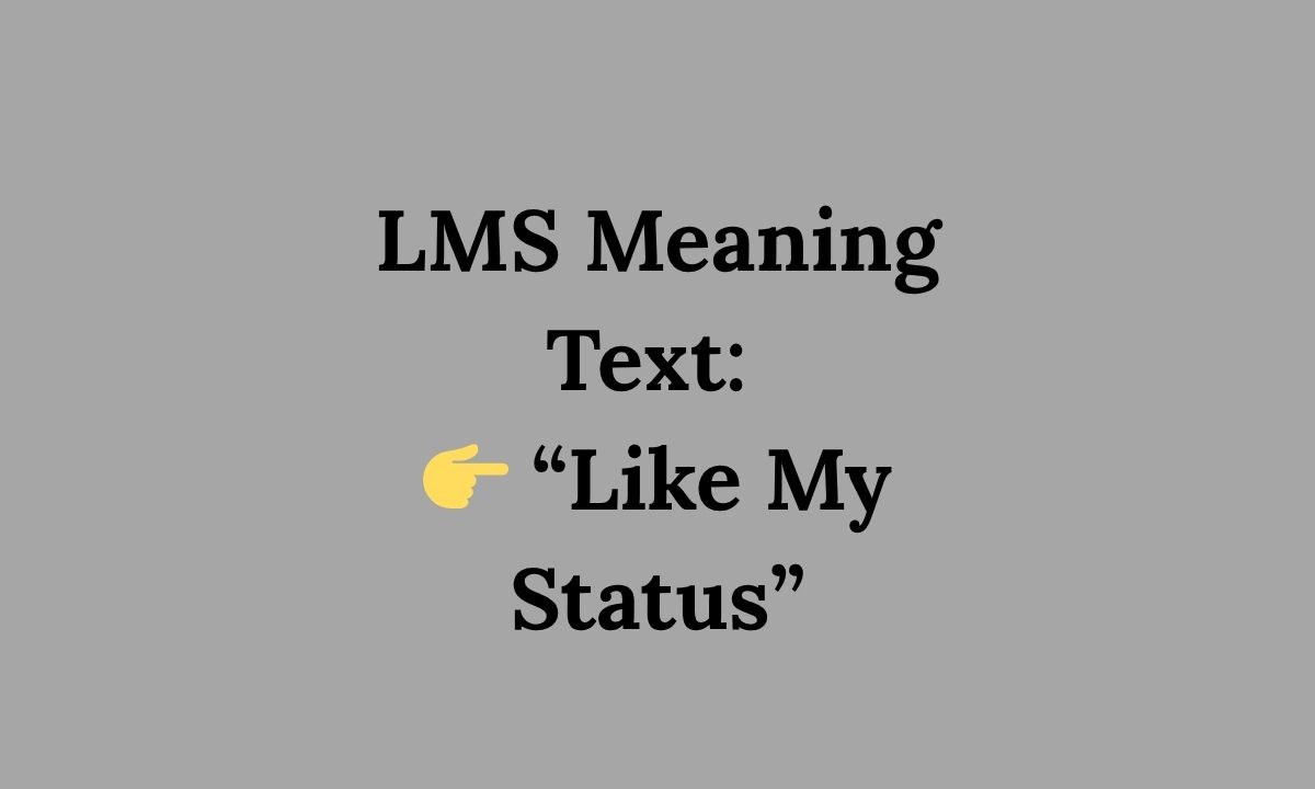 LMS Meaning Text What It Really Means in 2026