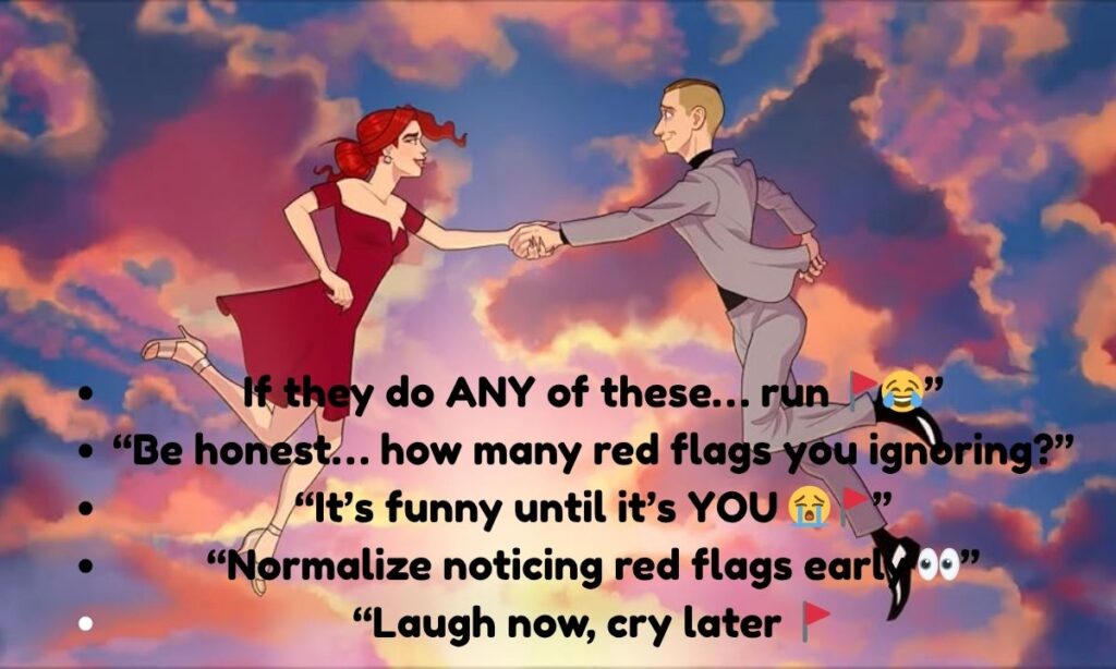 Why Funny Red Flags Go Viral