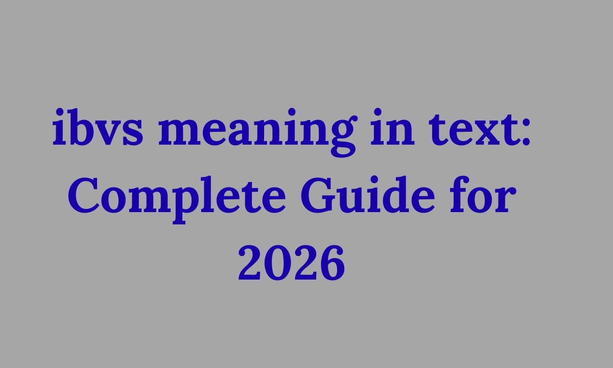 ibvs meaning in text Complete Guide for 2026