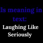 lls meaning in text Complete Guide for 2026