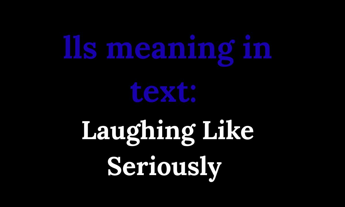 lls meaning in text Complete Guide for 2026