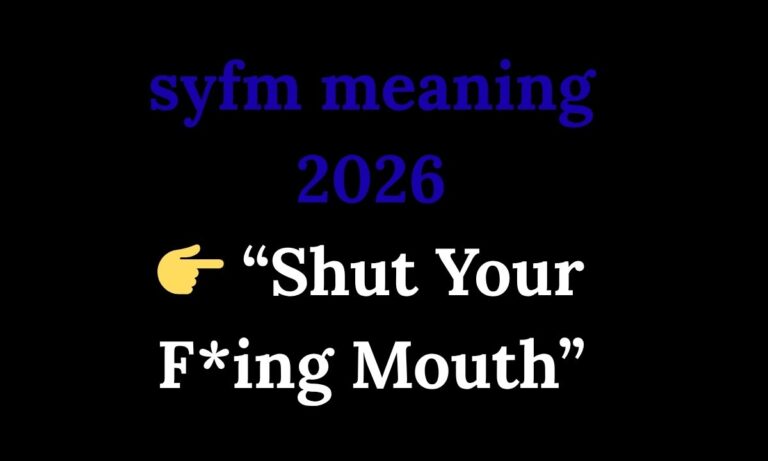 syfm meaning Is It Offensive Full Breakdown 2026