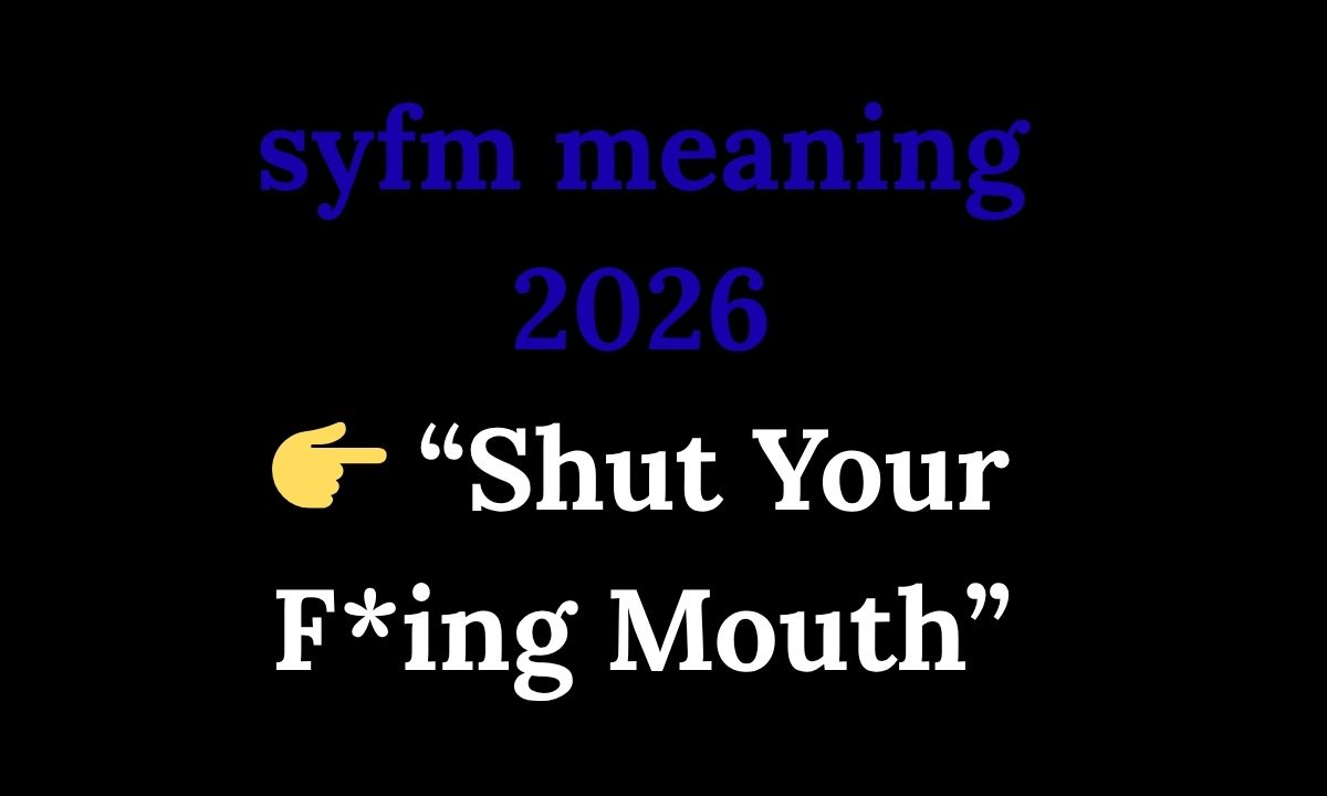 syfm meaning Is It Offensive Full Breakdown 2026