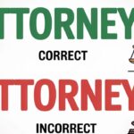 Attornies or Attorneys Which Spelling Is Correct Guide