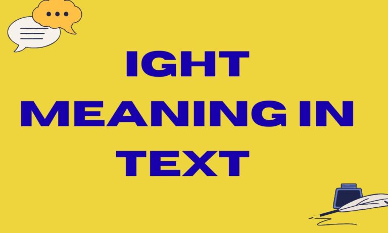 Ight Meaning in Text Explained Full Guide to Slang, Usage