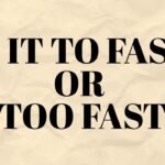 Is It To Fast or Too Fast Correct Meaning Explained