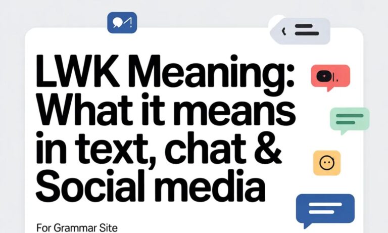 LWK Meaning What It Means in Text, Chat & Social Media