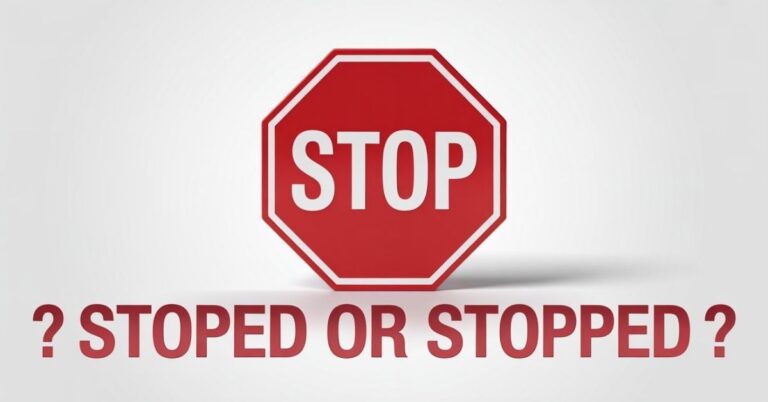Stoped or Stopped