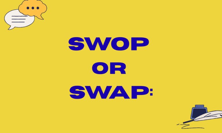 Swop or SwapStop Using “Swop” Wrong Learn the Real Difference 