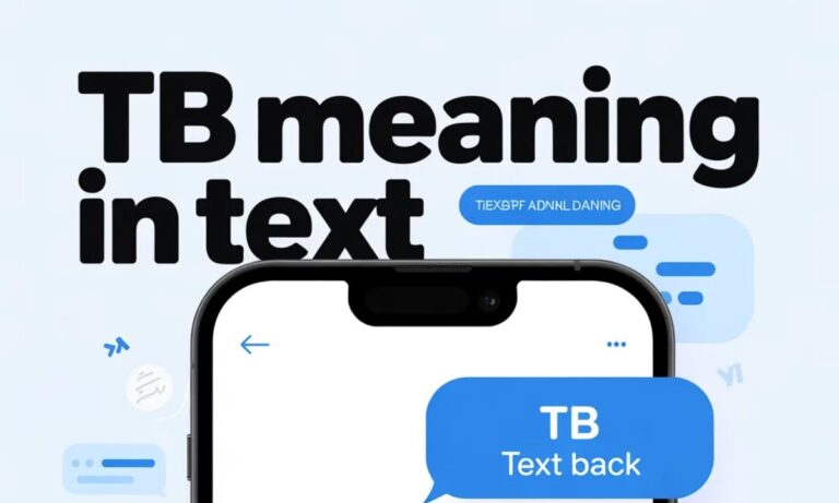 TB Meaning in Text What It Means in Chat & Social Media