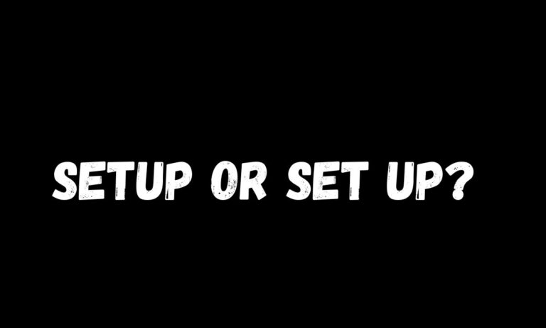 Setup or Set Up Proven Grammar Trick You’ll Never Forget Fast
