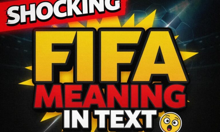 Shocking FIFA Meaning in Text What It Really Means in 2026